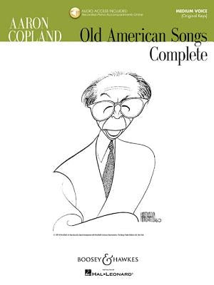 Aaron Copland: Old American Songs Complete: Medium Voice (Original Keys) [With CD (Audio)] by Copland, Aaron