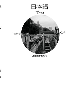 The World Of Japanese by Bolton, Sean