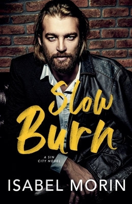 Slow Burn by Morin, Isabel