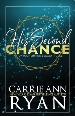 His Second Chance - Special Edition by Ryan, Carrie Ann