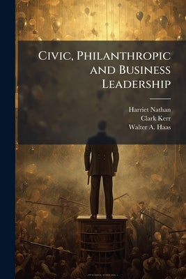 Civic, Philanthropic and Business Leadership: Oral History Transcript / and Related Material, 1971-197 by Nathan, Harriet