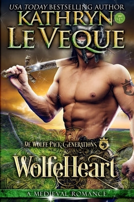 WolfeHeart: de Wolfe Pack Generations by Le Veque, Kathryn