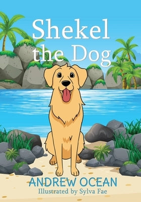 Shekel the Dog by Ocean, Andrew