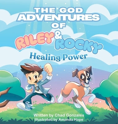 The God Adventures of Riley & Rocky by Gonzales, Chad