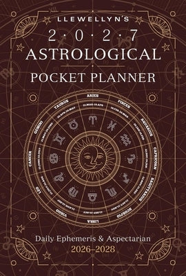 Llewellyn's 2027 Astrological Pocket Planner: Daily Ephemeris & Aspectarian 2026-2028 by Llewellyn