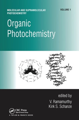 Organic Photochemistry by Ramamurthy, V.