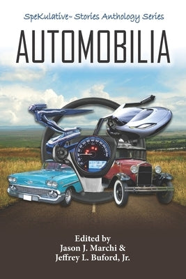 Automobilia by Buford, Jeffrey L., Jr.