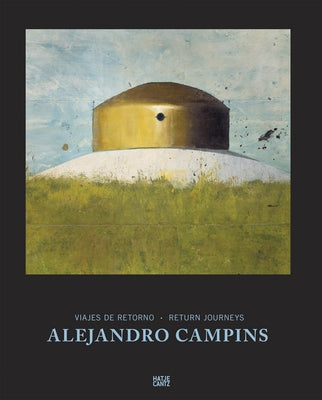 Alejandro Campins: Return Journeys by Campins, Alejandro