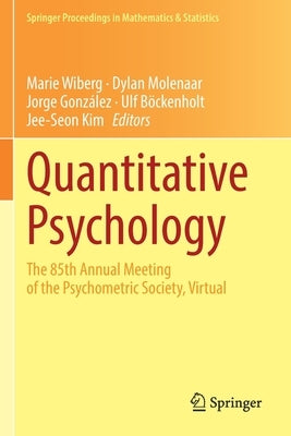 Quantitative Psychology: The 85th Annual Meeting of the Psychometric Society, Virtual by Wiberg, Marie