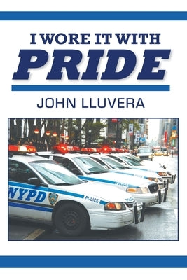 I Wore It With Pride by Lluvera, John