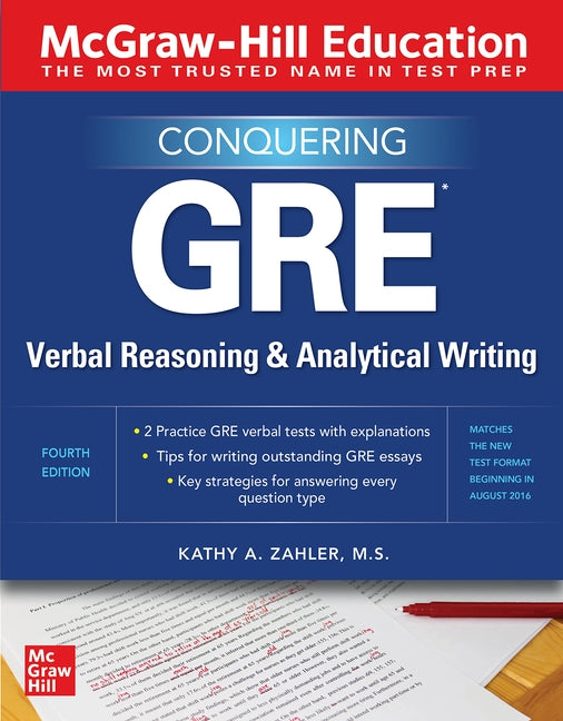 McGraw-Hill Education Conquering GRE Verbal Reasoning and Analytical Writing, Second Edition by Zahler, Kathy