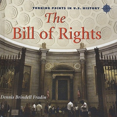 The Bill of Rights by Fraden, Dennis Brindell