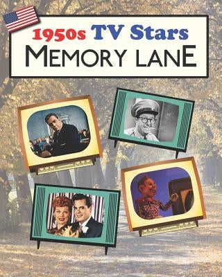 1950s TV Stars Memory Lane: Large print (US Edition) picture book for dementia patients by Morrison, Hugh
