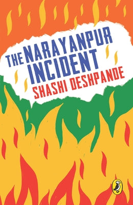 Narayanpur Incident by Shashi, Deshpande