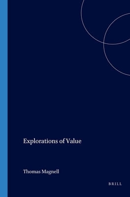 Explorations of Value by Magnell, Thomas