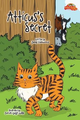 Atticus's Secret by Henwood, Jenny