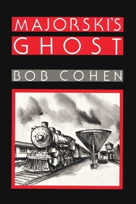 Majorski's Ghost by Cohen, Bob