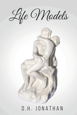 Life Models by Jonathan, D. H.