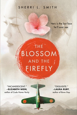 The Blossom and the Firefly by Smith, Sherri L.
