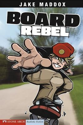 Board Rebel by Maddox, Jake