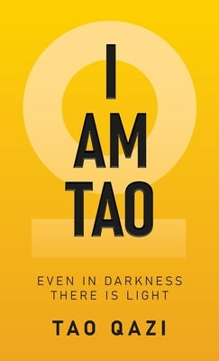 I Am Tao by Qazi, Tao