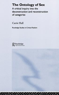 Ontology of Sex by Hull, Carrie