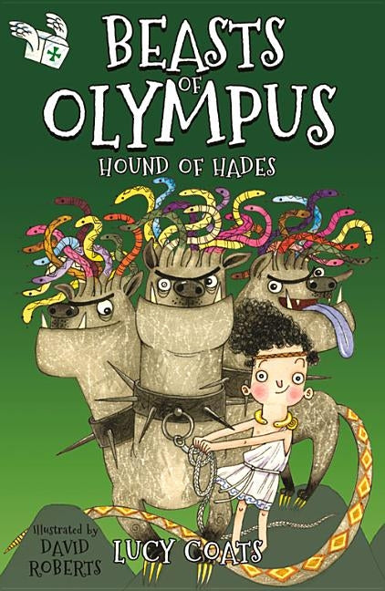 Beasts of Olympus 2: Hound of Hades by Coats, Lucy