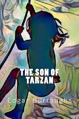 The Son of Tarzan by Burroughs, Edgar Rice