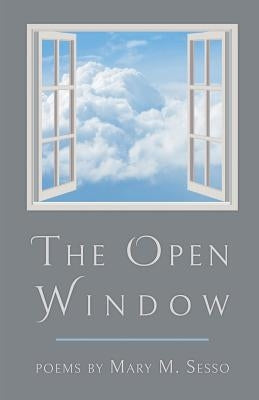 The Open Window by Sesso, Mary M.