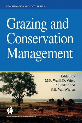 Grazing and Conservation Management by Wallisde Vries, Michiel F.