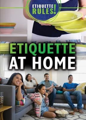 Etiquette at Home by Nagle, Jeanne