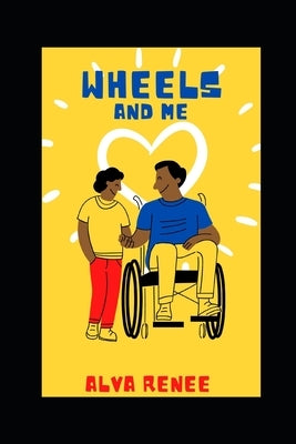 Wheels and Me by Renée, Alva