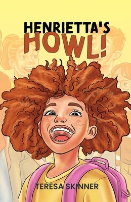 Henrietta's Howl by Skinner, Teresa
