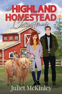 A Highland Homestead Christmas by McKinley, Juliet