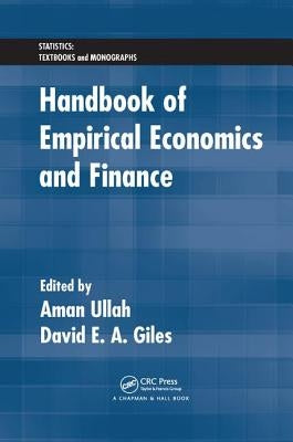 Handbook of Empirical Economics and Finance by Ullah, Aman