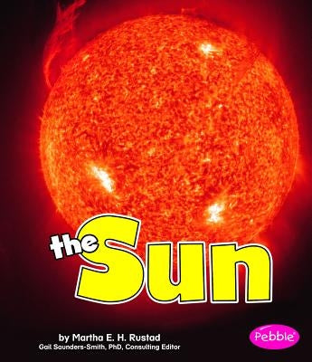The Sun: Revised Edition by Rustad, Martha E. H.