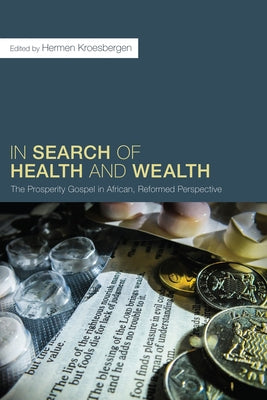 In Search of Health and Wealth by Kroesbergen, Hermen