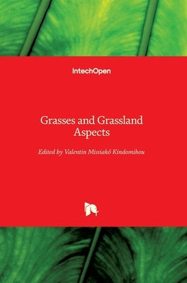 Grasses and Grassland Aspects by Kindomihou, Valentin Missiakô