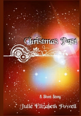 Christmas Past by Powell, Julie Elizabeth