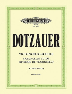 Violoncello Tutor: 1st and Half Position by Dotzauer, Justus Johann Friedrich