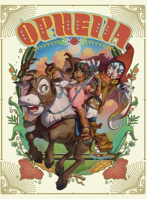 Ophelia Deluxe Edition: Acts 1 and 2 by Kilgore, Jacob