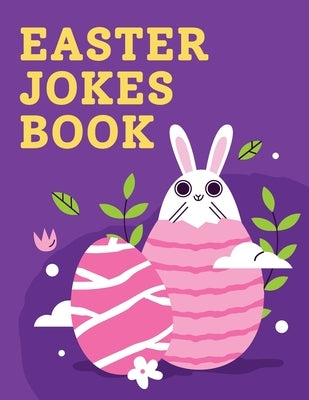 Easter Jokes Book: : > Lovely Jokes for kids, Ages 5-12! by Book Solutions, Maples