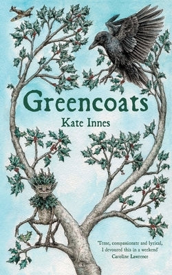 Greencoats by Innes, Kate