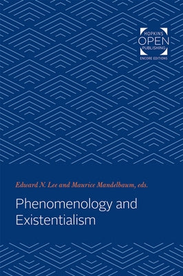 Phenomenology and Existentialism by Lee, Edward N.