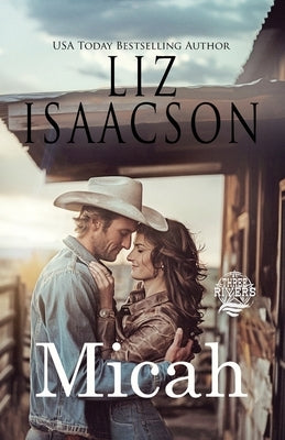 Micah: A Walker Brothers Novel by Isaacson, Liz