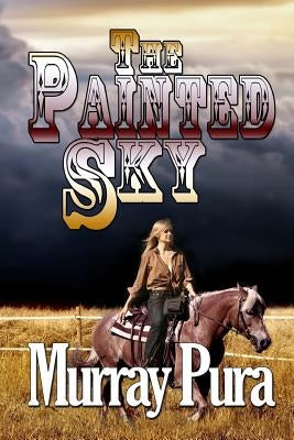 The Painted Sky by Pura, Murray