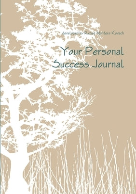 Your Personal Success Journal by Montero Kovach, Renee