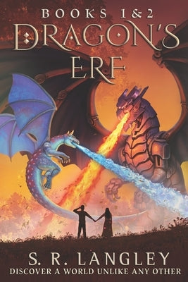 Dragon's Erf: Volume 1 (Books 1 & 2) by Langley, S. R.