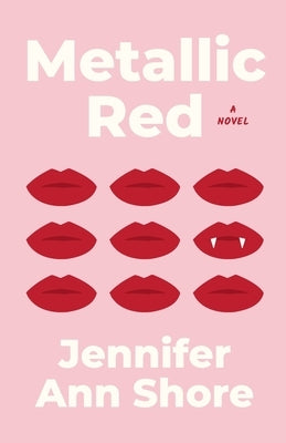 Metallic Red by Shore, Jennifer Ann