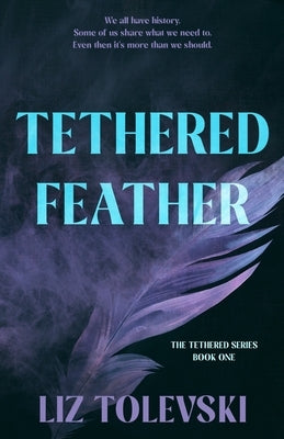 Tethered Feather by Tolevski, Liz